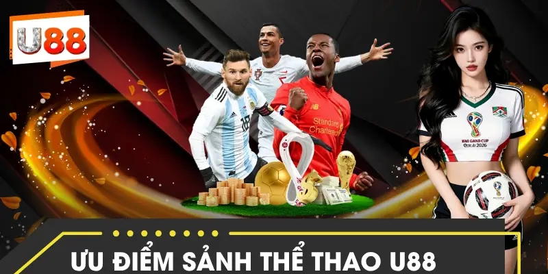 the-thao-u88-uu-diem